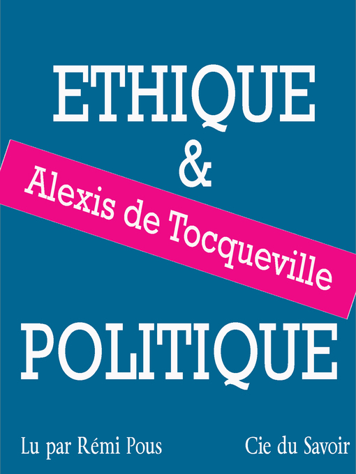 Title details for Tocqueville, éthique et politique by Tocqueville - Available